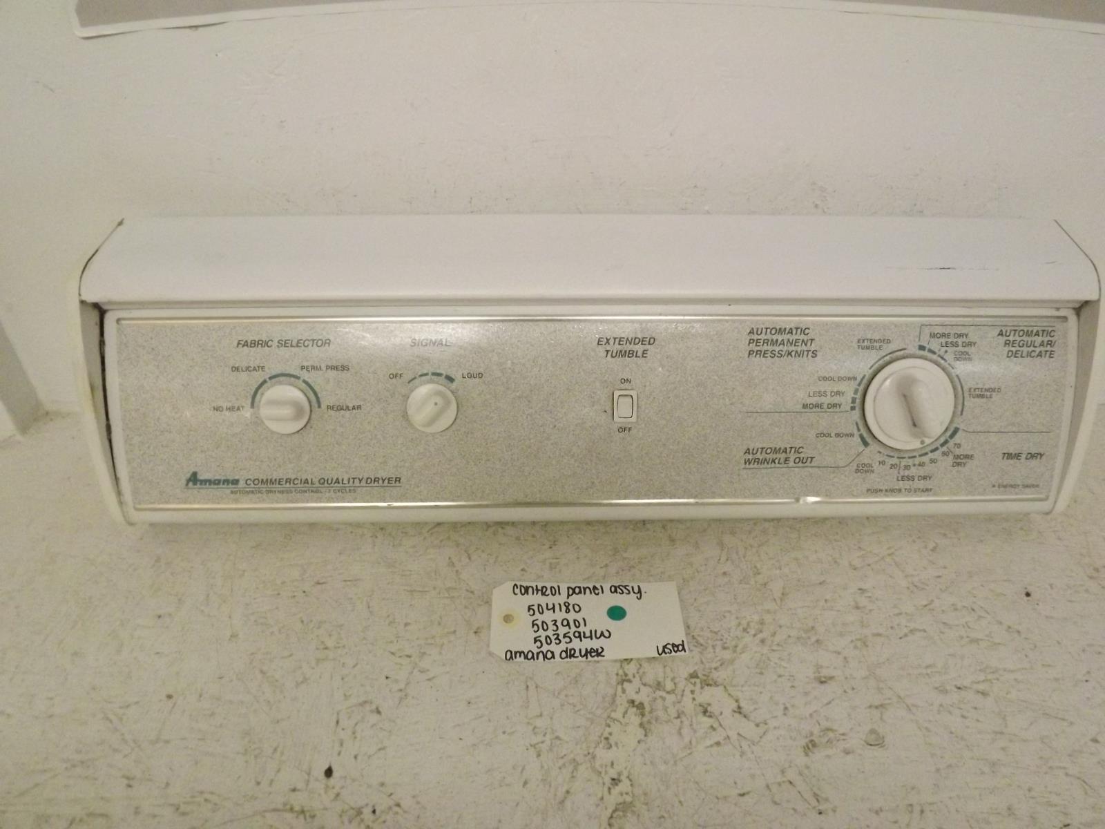 Amana Dryer 504180 503901 503594W Control Panel Assembly Used Amana Dryer 504180 503901 503594W Control Panel Assembly Used